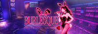 BURLESQUE