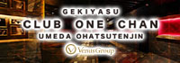 CLUB ONE CHAN 梅田お初天神