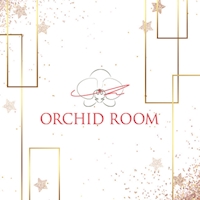 ORCHID ROOM