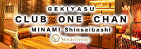 CLUB ONE CHAN ミナミ 心斎橋