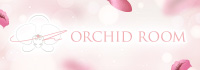 ORCHID ROOM