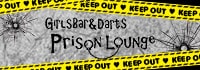 GirlsBar&Darts Prison Lounge