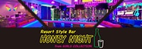Resort Style Bar HONEY NIGHT