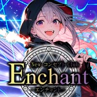 NewコンセプトClub Enchant