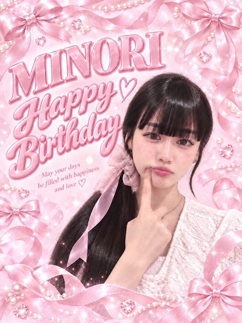 ピックアップニュース 🎀みのり Birthday Month🎀