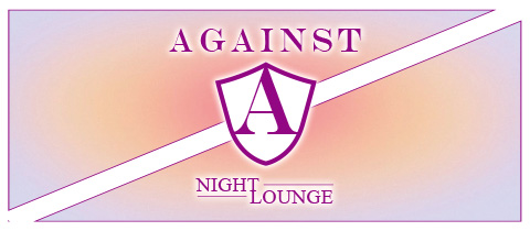 against・アゲインスト - 豊橋のキャバクラ