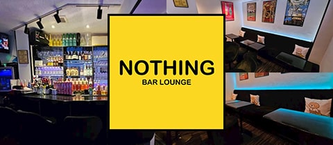 NOTHING Bar Lounge・ナッシング - 銀座のガールズバー