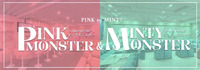 PINK MONSTER＆MINTY MONSTER神戸三宮店