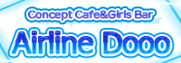 Concept Cafe&Girls Bar Airline Dooo
