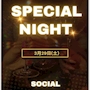 ピックアップニュース 🆕ソシアルグループ【Special Night】🆕