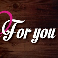For you