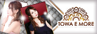 TOWA E MORE