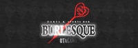 BURLESQUE OTAGAWA