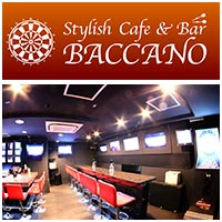 Stylish Cafe&Bar BACCANO
